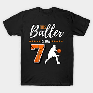 This Baller Is Now 7 7 Years Old Boys Basketball T-Shirt